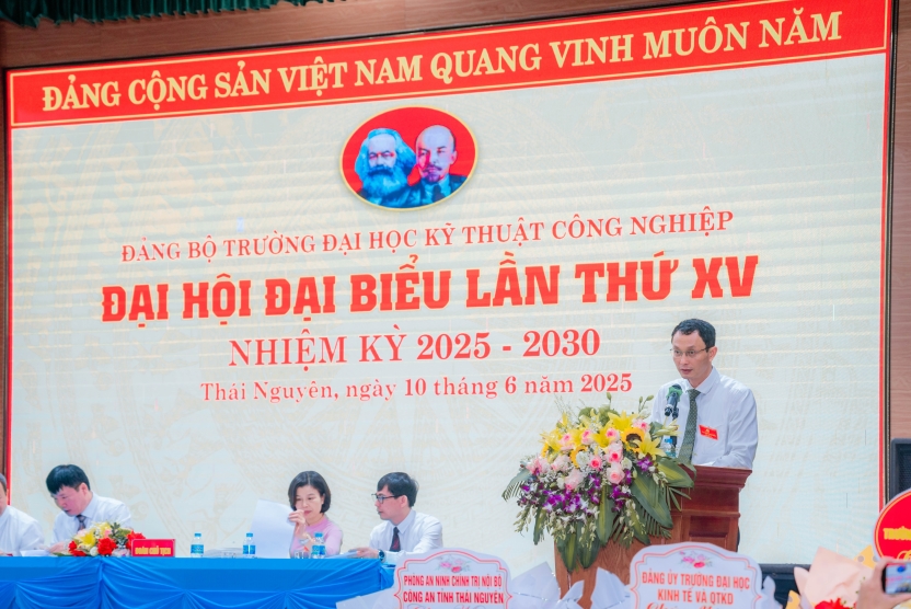 Diễn văn Khai mạc Đại hội Đảng bộ Trường Đại học Kỹ thuật Công nghiệp  – LẦN THỨ XV (2025–2030)